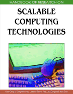 Handbook of Research on Scalable Computing Technologies