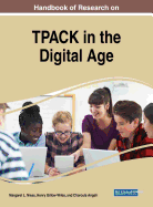 Handbook of Research on Tpack in the Digital Age