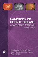 Handbook of Retinal Disease: A Case-Based Approach
