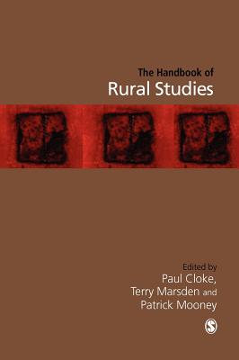 Handbook of Rural Studies - Cloke, Paul J (Editor), and Marsden, Terry, Professor (Editor), and Mooney, Patrick (Editor)
