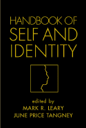 Handbook of Self and Identity