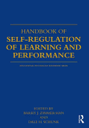Handbook of Self-Regulation of Learning and Performance
