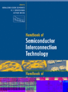Handbook of Semiconductor Interconnection Technology