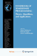 Handbook of Semidefinite Programming - Wolkowicz, Henry (Editor), and Saigal, Romesh (Editor), and Vandenberghe, Lieven (Editor)