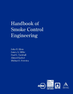 Handbook of Smoke Control Engineering