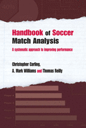 Handbook of Soccer Match Analysis: A Systematic Approach to Improving Performance