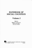 Handbook of Social Cognition