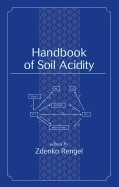 Handbook of Soil Acidity
