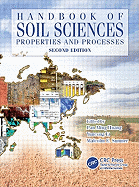 Handbook of Soil Sciences: Properties and Processes, Second Edition