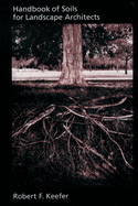 Handbook of Soils for Landscape Architects