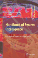 Handbook of Swarm Intelligence: Concepts, Principles and Applications