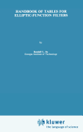 Handbook of Tables for Elliptic-Function Filters