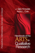 Handbook of the Arts in Qualitative Research: Perspectives, Methodologies, Examples, and Issues