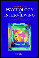 Handbook of the Psychology of Interviewing