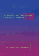 Handbook of Theoretical Computer Science: Algorithms and Complexity
