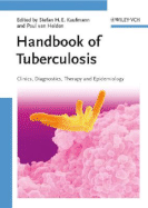 Handbook of Tuberculosis: Clinics, Diagnostics, Therapy, and Epidemiology
