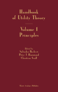 Handbook of Utility Theory: Volume 1: Principles