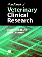 Handbook of Veterinary Clinical Research