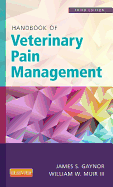 Handbook of Veterinary Pain Management