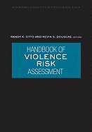 Handbook of Violence Risk Assessment