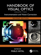 Handbook of Visual Optics, Volume Two: Instrumentation and Vision Correction