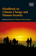 Handbook on Climate Change and Human Security - Redclift, Michael R. (Editor), and Grasso, Marco (Editor)