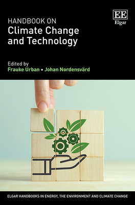Handbook on Climate Change and Technology - Urban, Frauke (Editor), and Nordensv�rd, Johan (Editor)