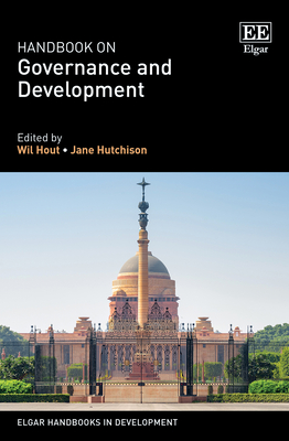 Handbook on Governance and Development - Hout, Wil (Editor), and Hutchison, Jane (Editor)