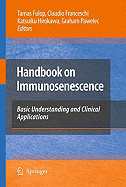 Handbook on Immunosenescence: Basic Understanding and Clinical Applications