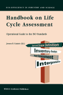 Handbook on Life Cycle Assessment: Operational Guide to the ISO Standards