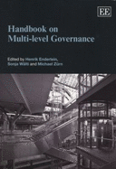 Handbook on Multi-level Governance - Enderlein, Henrik (Editor), and W�lti, Sonja (Editor), and Z�rn, Michael (Editor)