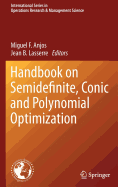 Handbook on Semidefinite, Conic and Polynomial Optimization