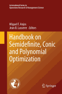Handbook on Semidefinite, Conic and Polynomial Optimization