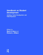 Handbook on Student Development: Advising, Career Development, and Field Placement