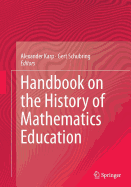 Handbook on the History of Mathematics Education