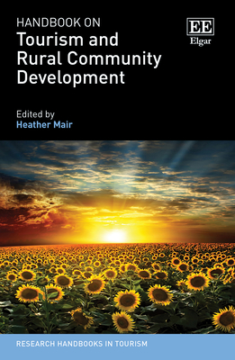 Handbook on Tourism and Rural Community Development - Mair, Heather (Editor)