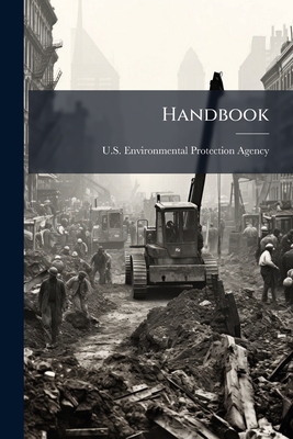 Handbook - U S Environmental Protection Agency (Creator)