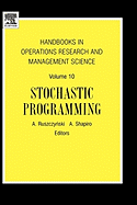 Handbooks in Operations Research and Management Science: Stochastic Programming