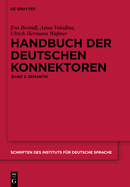 Handbuch Der Deutschen Konnektoren 2: Semantik Der Deutschen Satzverknupfer