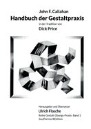 Handbuch der Gestaltpraxis: in der Tradition von Dick Price
