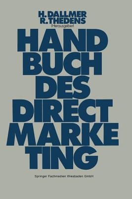 Handbuch des Direct-Marketing - Dallmer, Heinz (Editor)