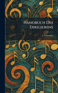 Handbuch Des Dirigierens
