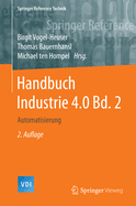 Handbuch Industrie 4.0 Bd.2: Automatisierung