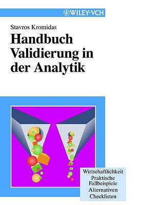 Handbuch Validierung in Der Analytik - Kromidas, Stavros (Editor)