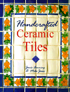 Handcrafted Ceramic Tiles - Fanning, Janis, and Jones, Mike, Prof.