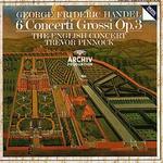 Handel: 6 Concerti Grossi, Op. 3