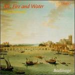 Handel: Air, Fire and Water