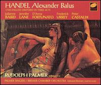 Handel: Alexander Balus - D'Anna Fortunato (vocals); Edward Brewer (harpsichord); Frederick Urrey (vocals); Jennifer Lane (vocals);...