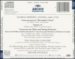 Handel: Alexander's Feast; Oboe Concertos; Sonata a 5