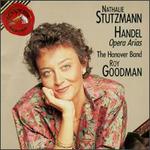 Handel: Arias - Benjamin Hudson (violin); Nathalie Stutzmann (contralto); Raul Diaz (horn); Hanover Band